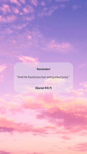 And He found you lost and guided [you]._ (Quran 93_7)